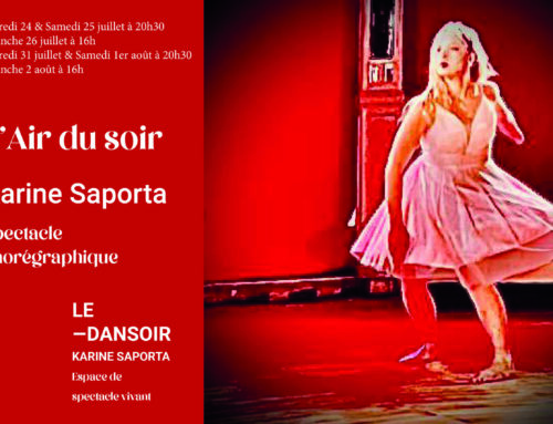 « L&rsquo;air du soir » – Concert & Spectacle chorégraphique et musical de Karine Saporta